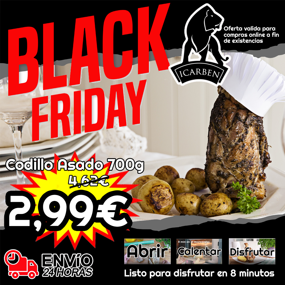 Aprovecha nuestras ofertas en el Black Friday con Icarben.
Codillo asado al horno listo para comer tras 8 minutos en el microondas : Videos de Recetas: 
https://www.icarben.com/.../174-comprar-codillo-asado.html
https://www.icarben.com/blog/codillo/
Oferta LIMITADA A FIN DE EXISTENCIAS. 
Carne mechada a 4,99€ la pieza de 600g
https://www.icarben.com/.../89-donde-comprar-carne...
Somos fabricantes desde 1979.