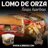 LOMO DE ORZA  EN ACEITE A LAS FINAS HIERBAS