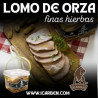 LOMO DE ORZA  EN ACEITE A LAS FINAS HIERBAS